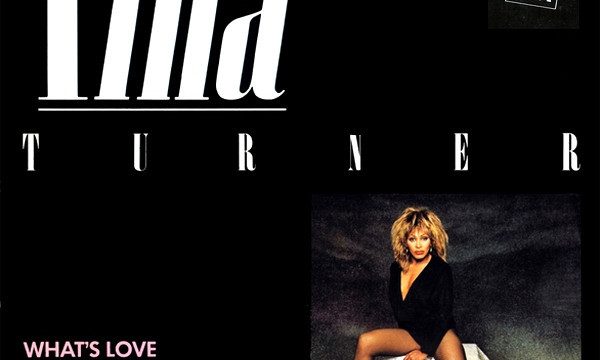 Tina Turner – What’s Love Got To Do With It [Capitol Records:1984]