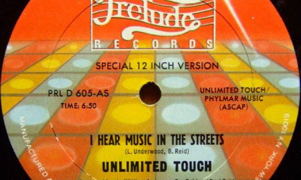 Unlimited Touch – I Hear Music In The Streets [Prelude Records:1980]