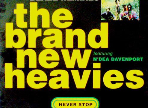 Brand New Heavies – Never Stop [FFRR:1991]