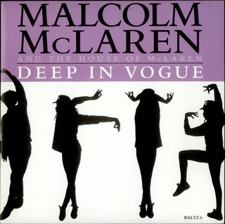 Malcolm McLaren – Deep In Vogue [Epic:1989]