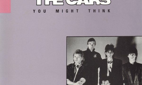The Cars – You Might Think [Elektra:1984]