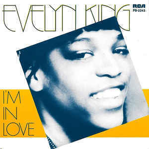 Evelyn Champagne King – I’m In Love [RCA:1981]