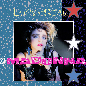 Madonna – Lucky Star [Sire:1983]
