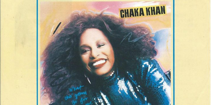 Chaka Khan – What Cha’ Gonna Do for Me [Warner:1981]