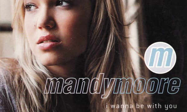 Mandy Moore – I Wanna Be With You [Epic:2000]