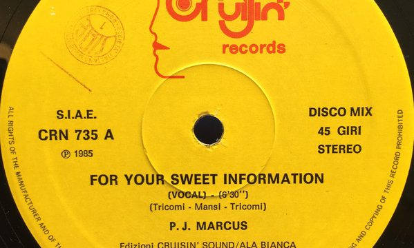 P.J. Marcus ‎– For Your Sweet Information [Cruisin’ Records:1985]