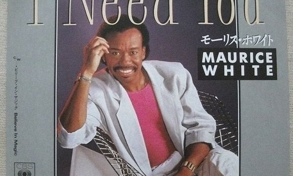 Maurice White – I Need You [Columbia:1985]