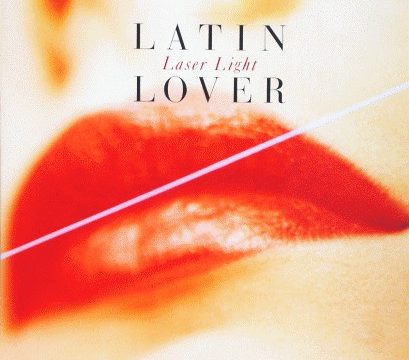 Latin Lover – Laser Light [Alfa International:1986]